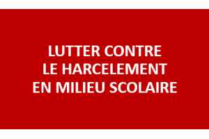 Lutter contre le harcèlement